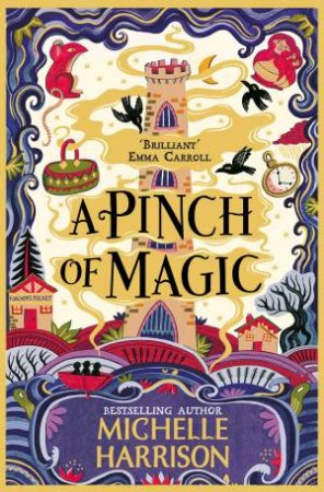 A Pinch Of Magic by Michelle Harrison