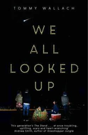 We All Looked Up by Tommy Wallach