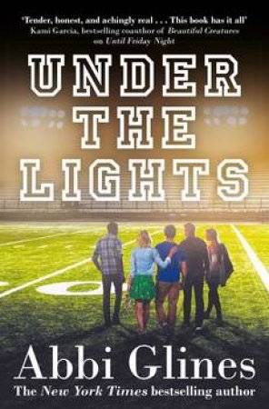 Under The Lights by Abbi Glines