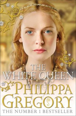 The White Queen by Philippa Gregory