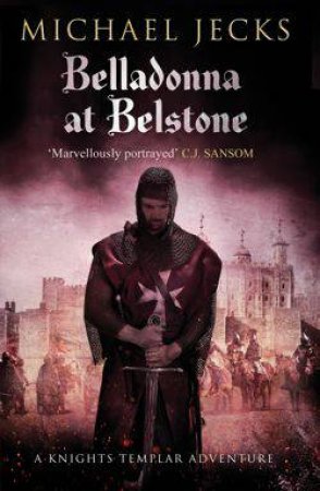 Belladonna At Belstone by Michael Jecks