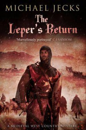 The Leper's Return by Michael Jecks