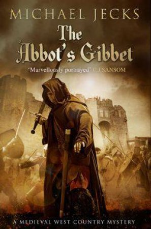 Abbot's Gibbet by Michael Jecks