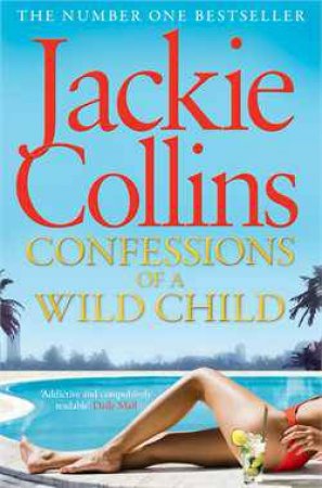 Lucky Santangelo Prequel: Confessions of a Wild Child by Jackie Collins