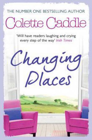 Changing Places by Colette Caddle