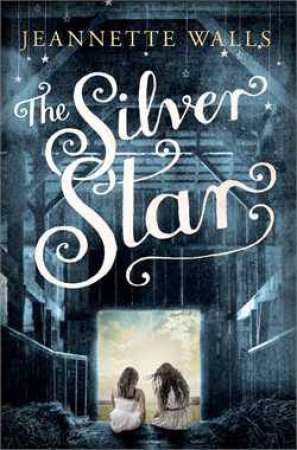 Silver Star by Jeannette Walls