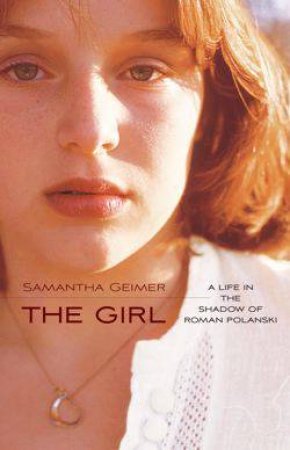 The Girl by Samantha Geimer