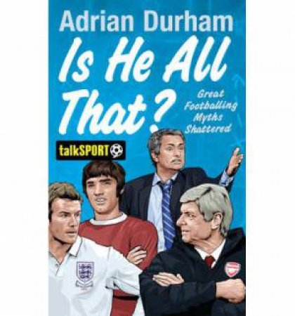 Is He All That? by Adrian Durham