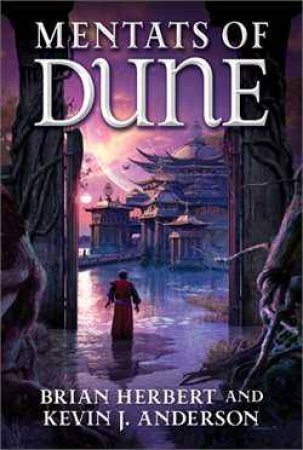 Mentats of Dune by Kevin J.Anderson and Brian Herbert