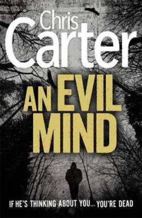 An Evil Mind by Chris Carter