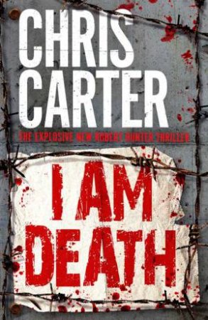 I Am Death by Chris Carter