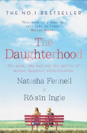 The Daughterhood by Natasha; Ingle, Roisin Fennell
