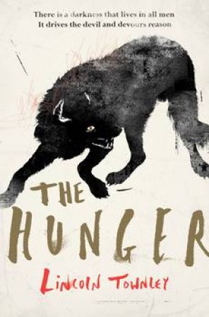 The Hunger by Lincoln Townley