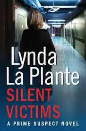 Silent Victims by Lynda La Plante