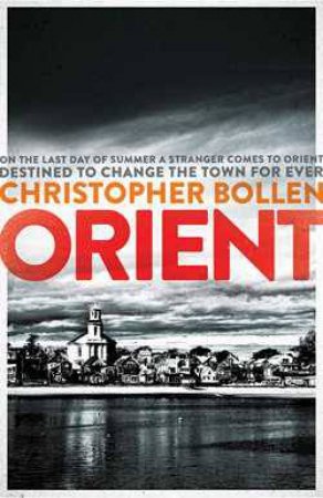 Orient by Christopher Bollen