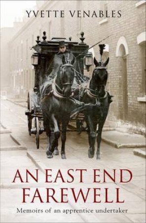 An East End Farewell by Yvette Venables