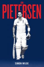 On Pietersen The Making of KP