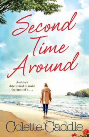 Second Time Around by Colette Caddle