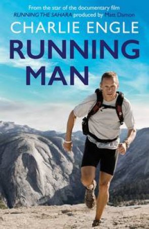 Running Man by Charlie Engle