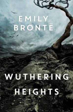 Wuthering Heights by Emily Bronte