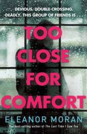 Too Close for Comfort by Eleanor Moran