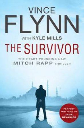 The Survivor by Vince Flynn & Kyle Mills