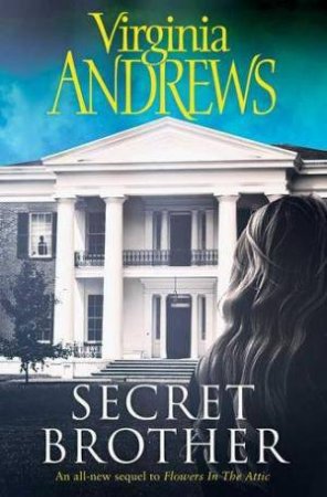 Secret Brother by Virginia Andrews