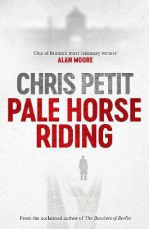 Pale Horse Riding by Chris Petit