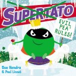 Supertato Evil Pea Rules