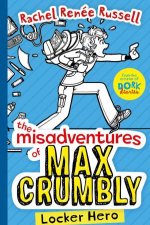 The Misadventures of Max Crumbly