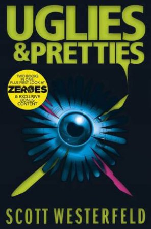 Uglies and Pretties by Scott Westerfeld