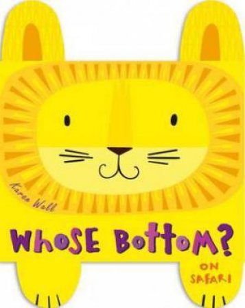 Whose Bottom? On Safari by Karen Wall