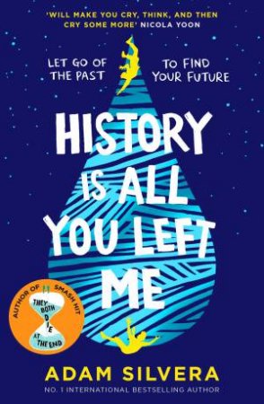 History Is All You Left Me by Adam Silvera