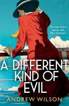 Different Kind Of Evil by Andrew Wilson