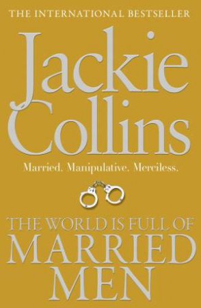 The World is Full of Married Men by Jackie Collins