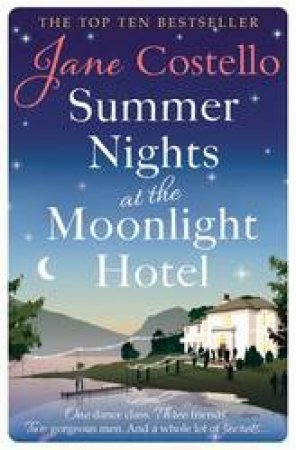 Summer Nights At The Moonlight Hotel by Jane Costello