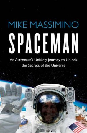 Spaceman by Mike  Massimino & Tanner Colby