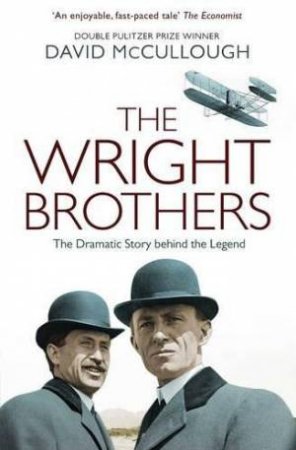 The Wright Brothers by David McCullough