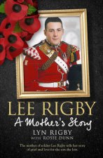 Lee Rigby A Mothers Story