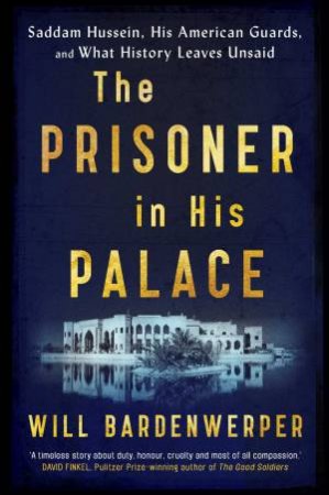 The Prisoner In His Palace by Barden Lee