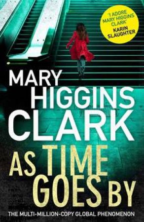 As Time Goes By by Mary Higgins Clark