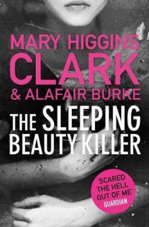Sleeping Beauty Killer by Mary Higgins Clark & Alafair Burke