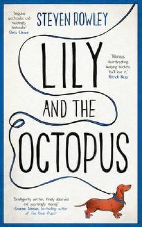 Lily And The Octopus by Steven Rowley