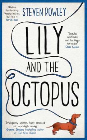 Lily And The Octopus by Steven Rowley