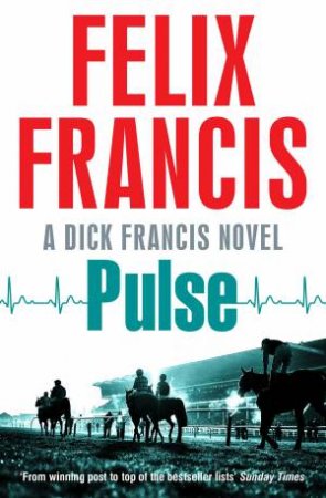 Pulse by Felix Francis