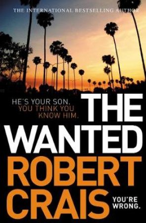 The Wanted by Robert Crais
