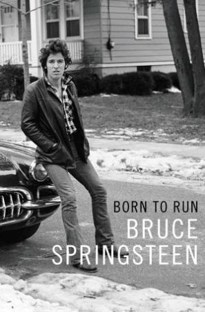 Born To Run by Bruce Springsteen