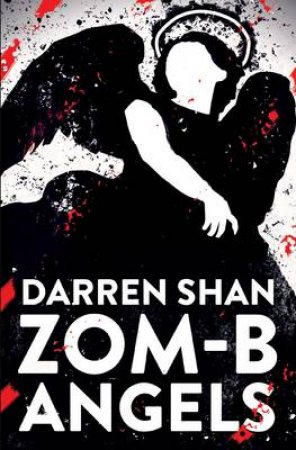 Zom-B Angels by Darren Shan