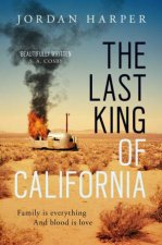 The Last King Of California