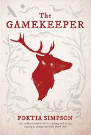 The Gamekeeper by Portia; Hanson, Neil Simpson